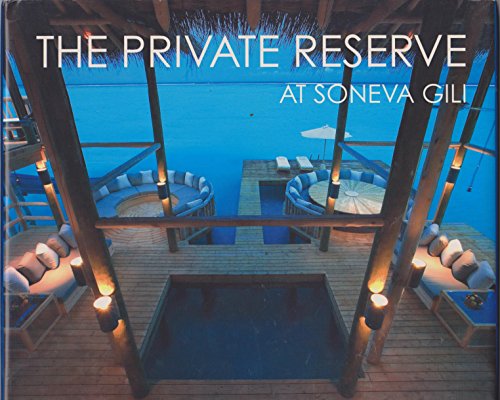 Stock image for The private Reserve at Soneva Gili for sale by medimops