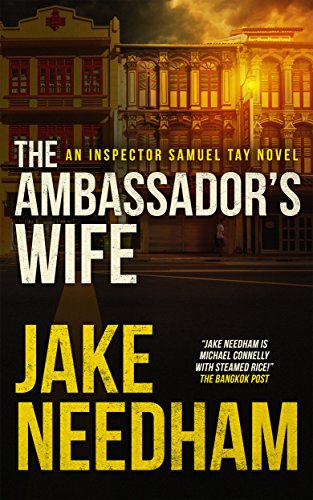Stock image for The Ambassador's Wife (Inspector Samuel Tay Mysteries) for sale by ThriftBooks-Dallas