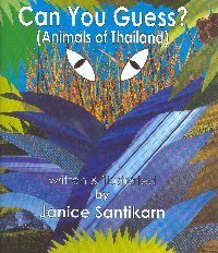 Beispielbild fr CAN YOU GUESS ? (ANIMALS OF THAILAND) zum Verkauf von Better World Books