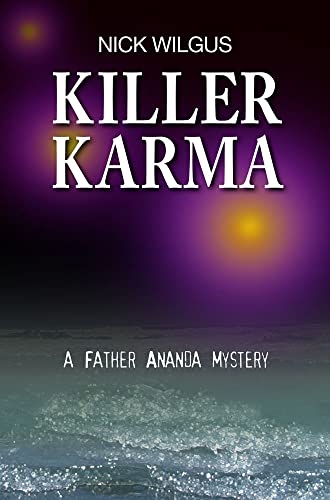 Beispielbild fr Killer Karma a Father Ananda Mystery zum Verkauf von COLLINS BOOKS