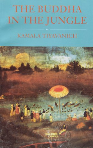 The Buddha in the jungle - Kamala Tiyavanich