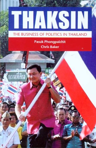 Imagen de archivo de Thaksin: The Business Of Politics In Thailand a la venta por SecondSale