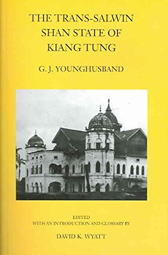 9789749575789: The Trans-Salwin Shan State of Kiang Tung