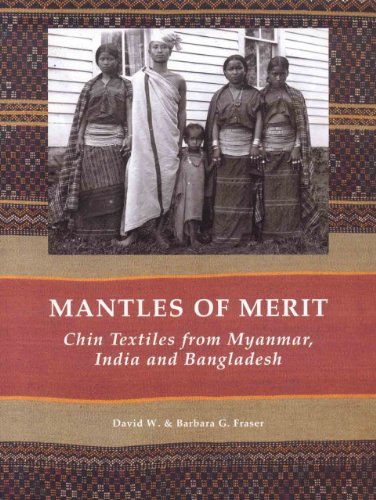 Stock image for Mantles of Merit: Chin Textiles for sale by Magus Books Seattle