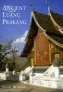 Stock image for Ancient Luang Prabang for sale by WorldofBooks
