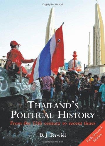 Stock image for Thailand's Political History: From the 13th Century to Recent Times for sale by Books of the Smoky Mountains