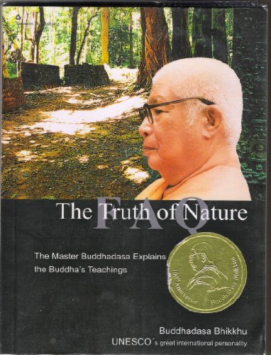 Stock image for Truth of Nature FAQ (The Master Buddhadasa Explains the Buddhas's Teachings) for sale by SecondSale