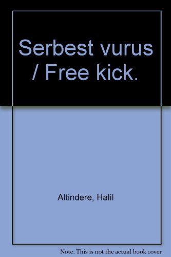 9789750029004: Serbest vurus / Free kick