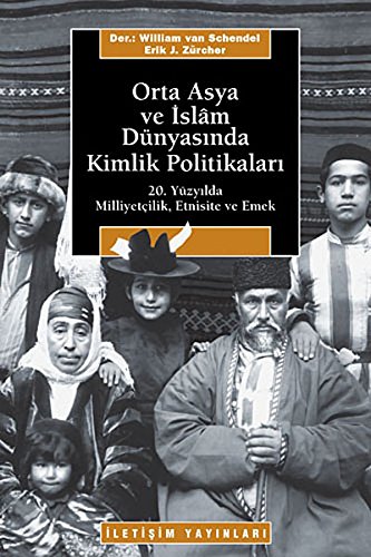 Beispielbild fr Orta Asya Ve Islam DnyasI;nda Kimlik Pol. zum Verkauf von Hay-on-Wye Booksellers