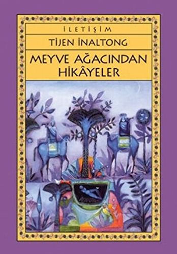 Meyve Agacindan Hikayeler