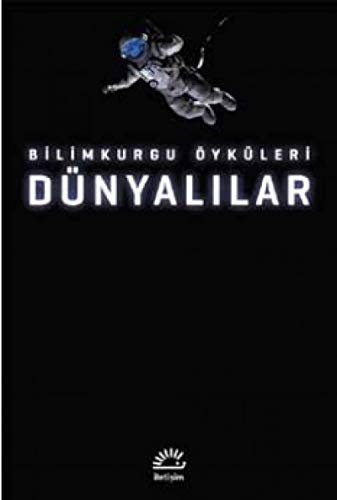Stock image for Dnyalilar: Bilimkurgu ykleri for sale by Istanbul Books