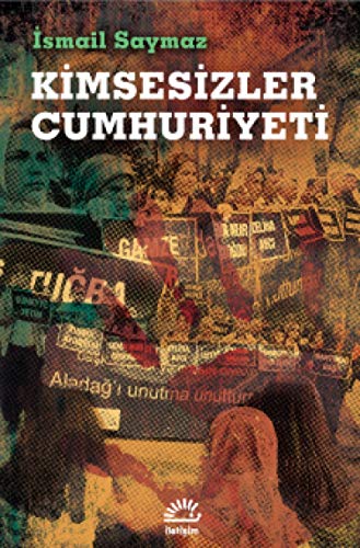 Stock image for Kimsesizler Cumhuriyeti for sale by Istanbul Books