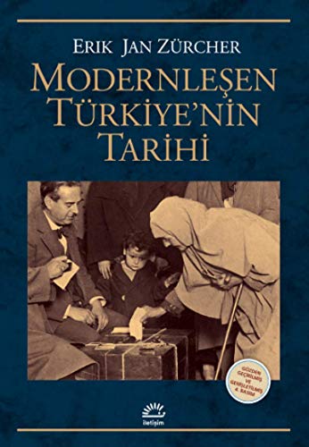 Stock image for Modernle?en Trkiye'nin Tarihi: Gzden Geirilmi? ve Geni?letilmi? 4. Bas?m for sale by GF Books, Inc.