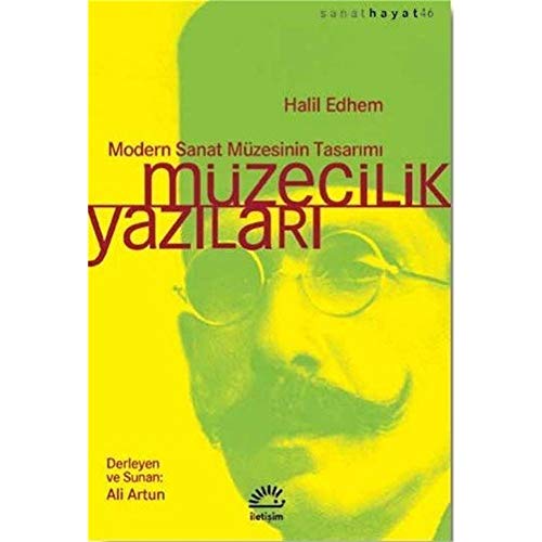 Beispielbild fr Mzecilik Yazilari - Modern Sanat Mzesinin Tasarimi zum Verkauf von Istanbul Books