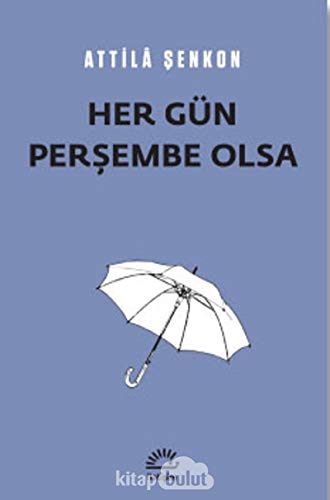 Stock image for Her Gn Persembe Olsa for sale by Istanbul Books