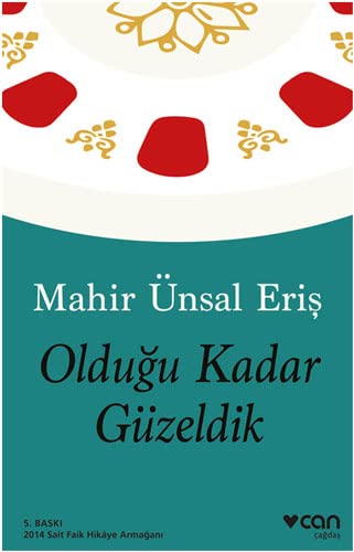 Beispielbild fr Oldugu Kadar Gzeldik zum Verkauf von Istanbul Books
