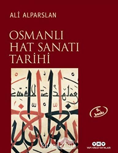 9789750801808: OSMANLI HAT SANATI TARİHİ