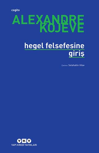 9789750802324: Hegel Felsefesine Giris