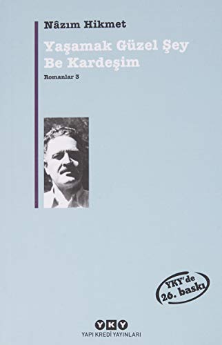 Beispielbild fr Yasamak Gzel Sey Be Kardesim: Romanlar 3 zum Verkauf von medimops