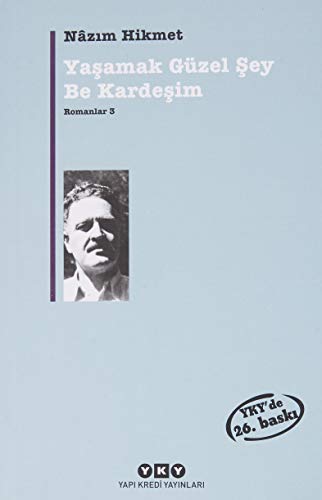 Imagen de archivo de Ya?amak G?zel ?ey Be Karde?im (Turkish Edition) a la venta por Front Cover Books