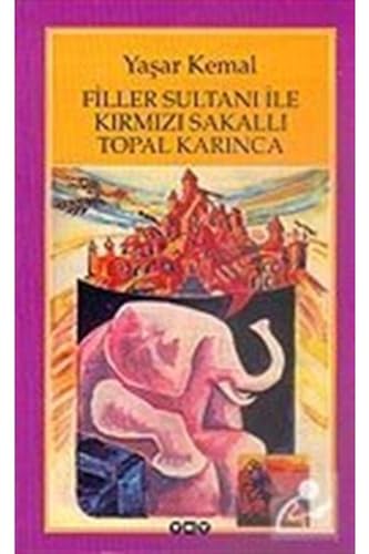 9789750806735: Filler Sultanı ile Kırmızı Sakallı Topal Karınca (Turkish Edition)