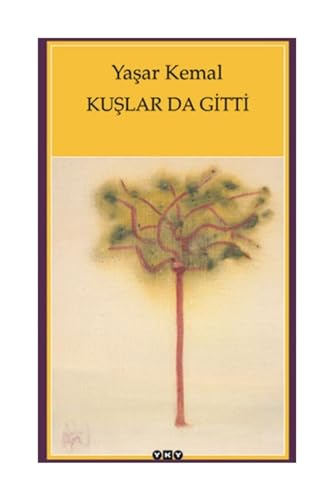 Stock image for Kuslar da Gitti. (Turkish Edition) for sale by Front Cover Books