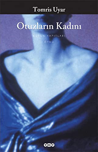 Stock image for Otuzlarin Kadini for sale by GF Books, Inc.