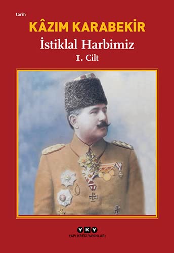 Istiklal Harbimiz. 2 volumes. - KARABEKIR, KAZIM