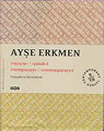 Beispielbild fr AyA E Erkmen: Temporary/Contemporary zum Verkauf von Ammareal