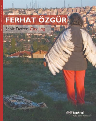 Stock image for City log = Sehir defteri. [Exhibition catalogue]. for sale by BOSPHORUS BOOKS