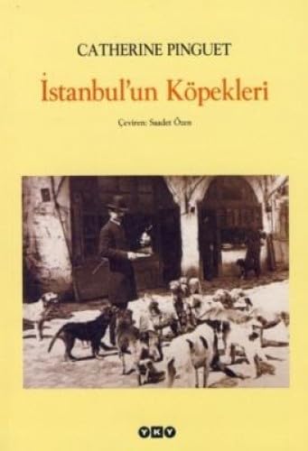 Stock image for Istanbul'un Kopekleri. for sale by Librakons Rare Books and Collectibles