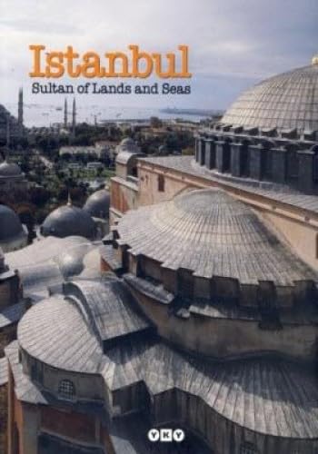 Stock image for Istanbul: Sultan of lands and seas. for sale by BOSPHORUS BOOKS