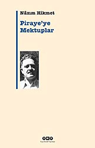 Piraye'ye mektuplar. Compiled by Memet Fuat.