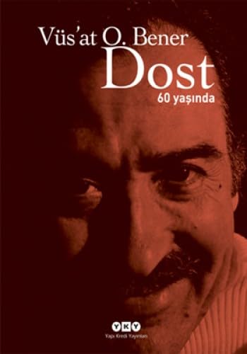 Dost. 60 Yasinda