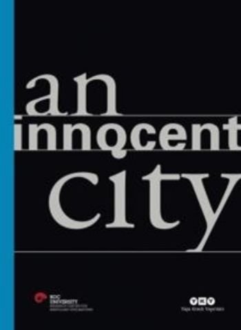 9789750829925: An Innocent City