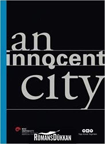9789750829925: An Innocent City