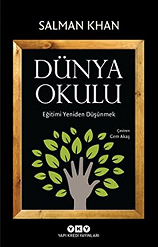 Stock image for Dnya Okulu: Egitimi Yeniden Dsnmek for sale by medimops
