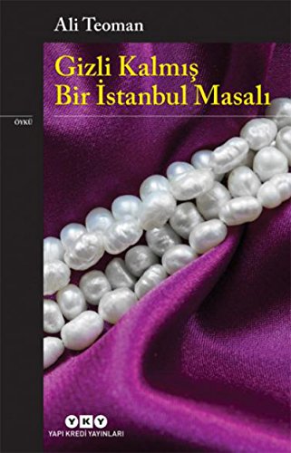 Imagen de archivo de Gizli Kalmis Bir Istanbul Masali a la venta por Istanbul Books
