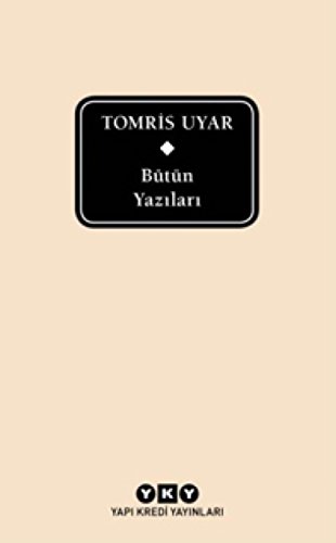 Stock image for Tomris Uyar Btn Yazilari for sale by Istanbul Books