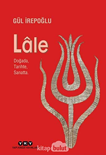 Stock image for Lle - Dogada, Tarihte, Sanatta for sale by Istanbul Books