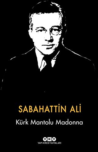Stock image for Kurk Mantolu Madonna. [Hardcover special edition]. for sale by BOSPHORUS BOOKS