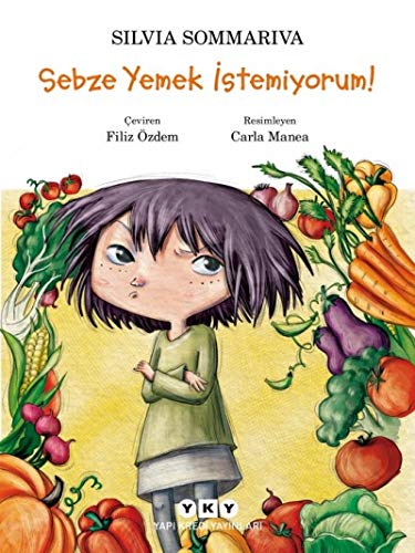 Stock image for Sebze Yemek ?stemiyorum! for sale by WorldofBooks