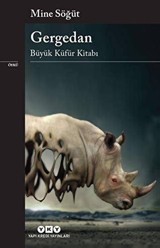 Stock image for Gergedan - Byk Kfr Kitab? for sale by Bahamut Media