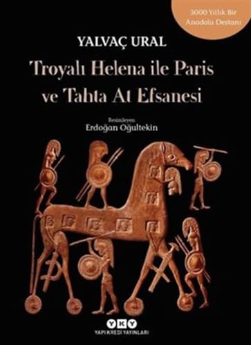 Imagen de archivo de Troyali: Helena ile Paris ve Tahta At Efsanesi a la venta por medimops