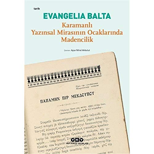 Stock image for Karamanli Yazinsal Mirasinin Ocaklarinda Madencilik for sale by Revaluation Books