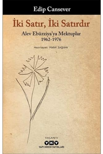 Imagen de archivo de ki Sat?r, ?ki Sat?rd?r: Alev Ebzziya'ya Mektuplar 1962-1976 a la venta por Librairie Th  la page