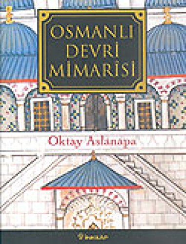 Osmanli devri mimarîsi.