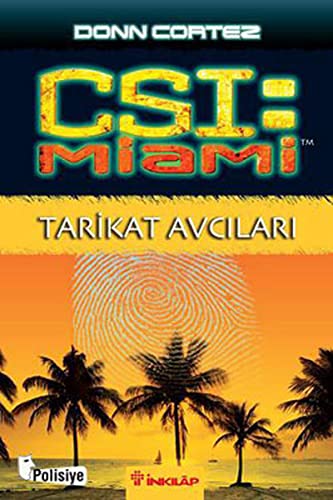 Beispielbild fr CSI: Miami Tarikat Avcilari zum Verkauf von Better World Books