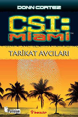 Stock image for CSI: Miami Tarikat Avcilari for sale by Better World Books