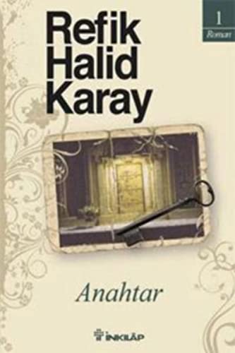 Anahtar - Karay, Refik Halid